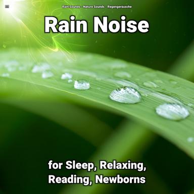 Rain Sound to Help Babies Sleep Longer at Night