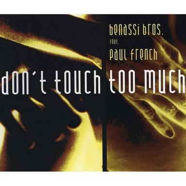 Don't Touch Too Much - Single (Feat. Paul French)