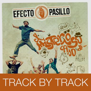 El Misterioso Caso De... Track by Track