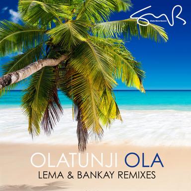 Ola (Lema & Bankay Desert Club Mix)