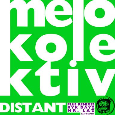 Distant - Mr. Laz Remix