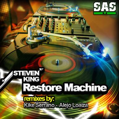 Restore Machine - Alejo Loaiza Remix