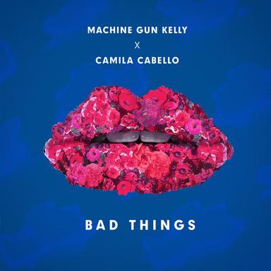 Bad Things - With Camila Cabello