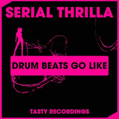 Drum Beats Go Like - Original Mix