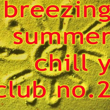 Chillin' Out - Album Mix