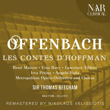 Les contes d'Hoffmann, IJO 18, Prologue: "Peuh! cette bière est détestable!" (Hoffmann, Chœur, Nicklausse, Lindorf, Hermann, Nathanaël)