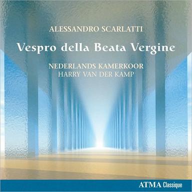 Scarlatti: Vespro della Beata Vergine