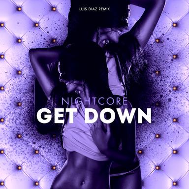 Get Down - Luis Diaz Remix