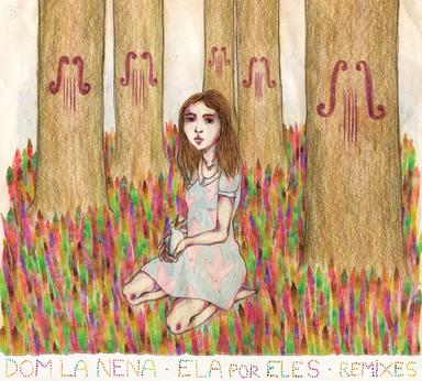 Ela Por Eles (Remixes)