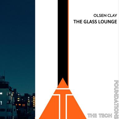 The Glass Lounge - Original Mix