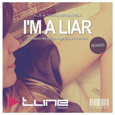 I'm A Liar - Nick Bounce Remix