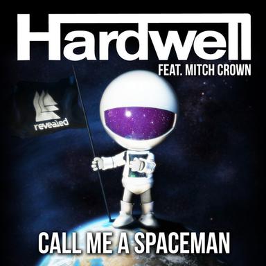 Call Me a Spaceman (feat. Mitch Crown) - Extended Mix