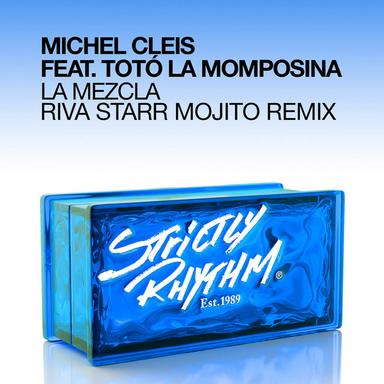 La Mezcla - Riva Starr Mojito Remix