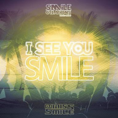 I See You Smile