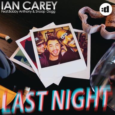 Last Night (feat. Snoop Dogg & Bobby Anthony) - Radio Edit