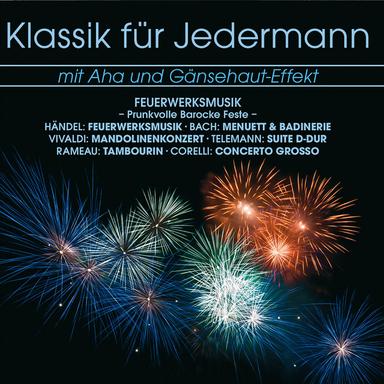 Music for the Royal Fireworks, HWV 351: I. Overture