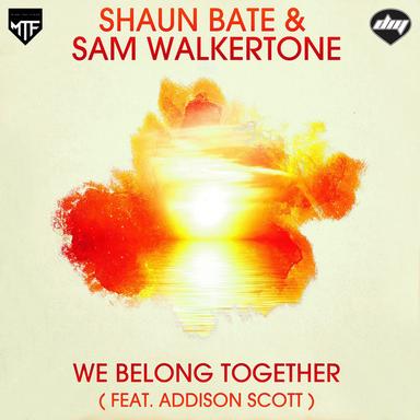 We Belong Together (Feat. Addison Scott)