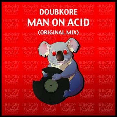 Man On Acid - Original Mix
