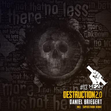Destruction 2.0 - Superstrobe Remix