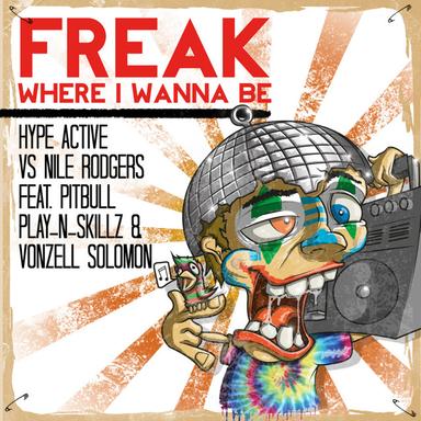 Freak (Where I Wanna Be) - David May Radio Edit