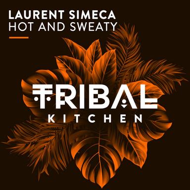 Hot and Sweaty - Original Mix