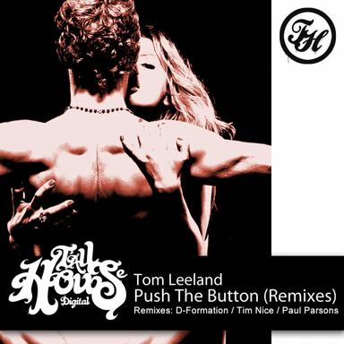 Push The Button - D-Formation Remix