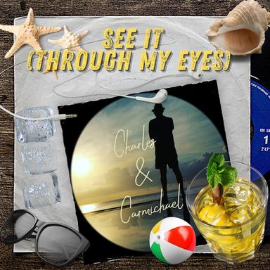 See It (Through My Eyes)