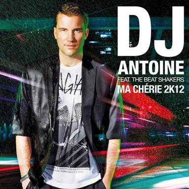 Ma chérie 2k12 - DJ Antoine Vs Mad Mark 2k12 Radio Edit