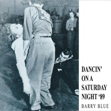 Dancin' On A Saturday Night