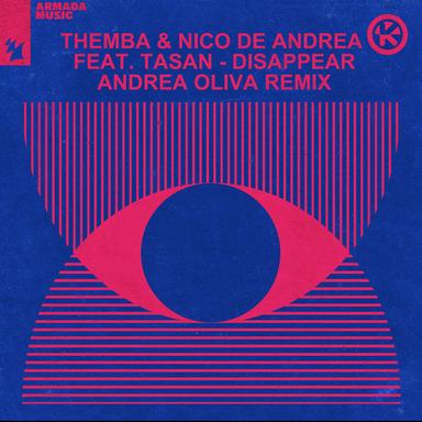 Disappear - Andrea Oliva Remix