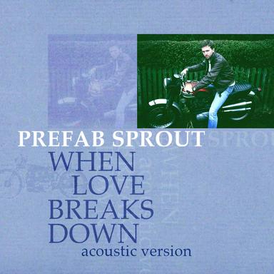 When Love Breaks Down - Acoustic