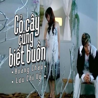 Cỏ Cây Cũng Biết Buồn