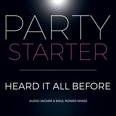 Heard It All Before - Audio Jacker Dub