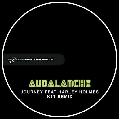 Journey feat Harley Holmes - K1T Remix