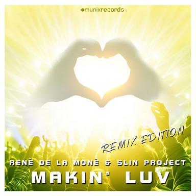 Makin' Luv - Dance Dealers Remix Edit