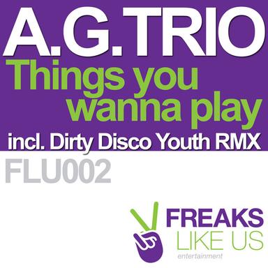 Things You Wanna Play - Dirty Disco Youth Remix
