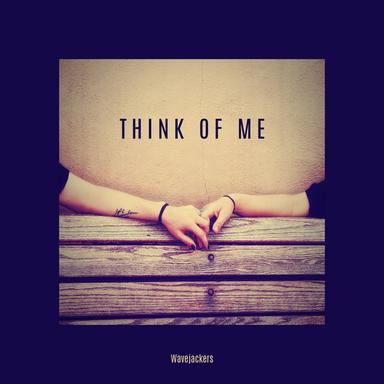 Think of Me