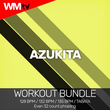 Azukita - Workout Remix 128 Bpm