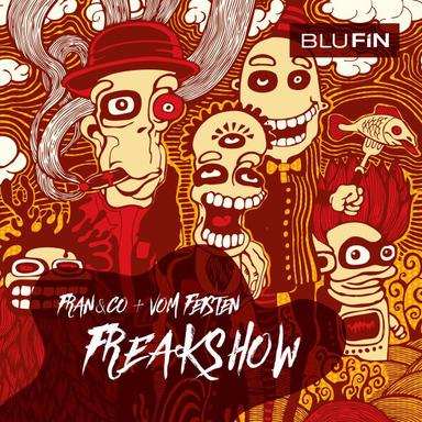 Freakshow - Paul Anthonee Remix