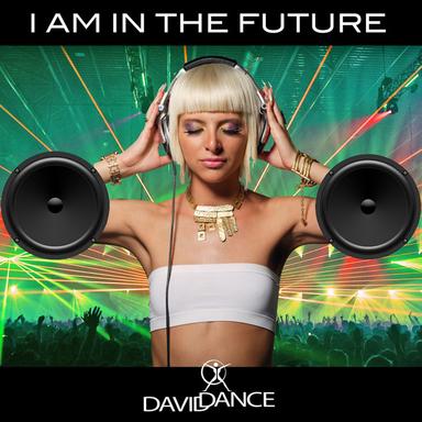 I Am in the Future - Club Mix