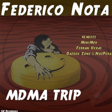 MDMA Trip - Ferran Heras Remix
