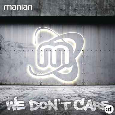 We Don't Care - Tomtrax Remix