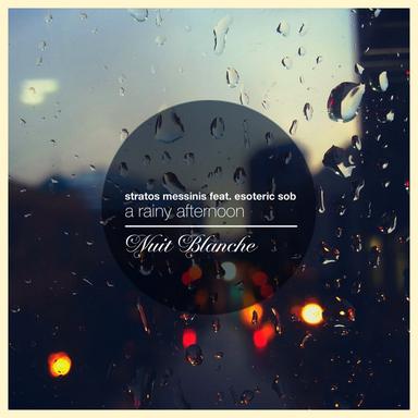 A Rainy Afternoon - Original Mix