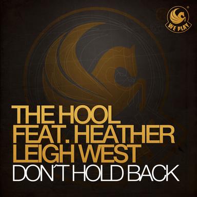 Don't Hold Back (feat. Heather Leigh West) - Tujamo Remix