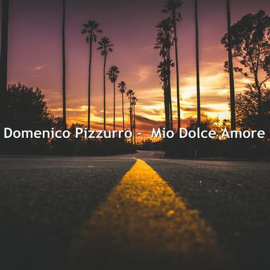 Mio dolce amore