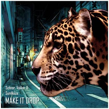 Make It Drop - Original Mix