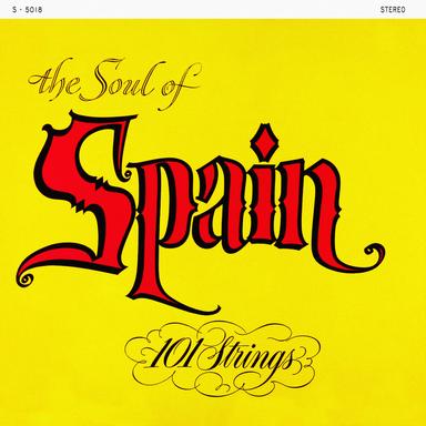 The Soul of Spain (Remastered from the Original Master Tapes)