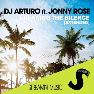 Breaking the Silence - Extended Mix
