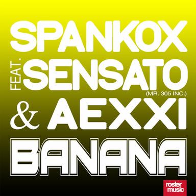 Banana (feat. Sensato (Mr. 305 Inc.) & Aexxi) - Miami Mix