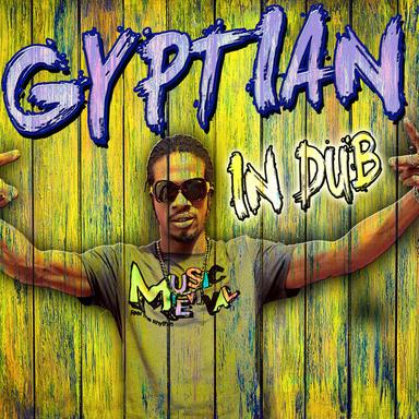 Gyptian In Dub